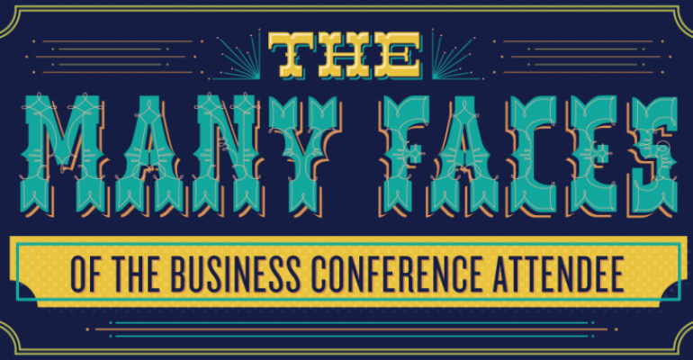the many faces of the business conference attendee infographic