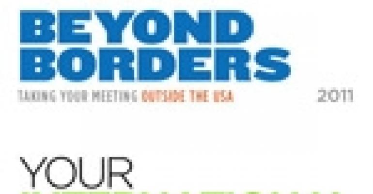 Beyond Borders 2011: Taking Your Meeting Outside the United States