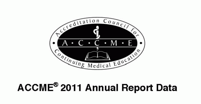 2011 ACCME Report Data: Financial Challenges Continue for Accredited CME