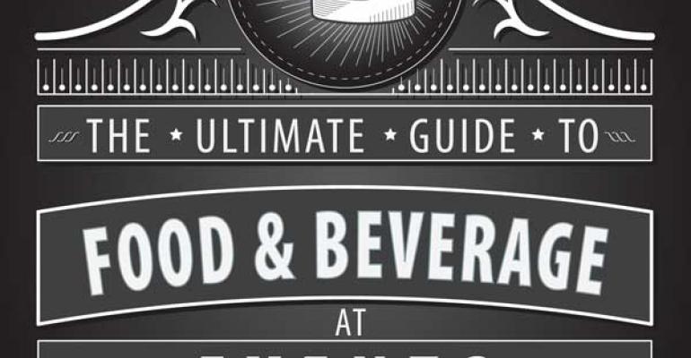 The Ultimate Guide to Food and Beverage at Events