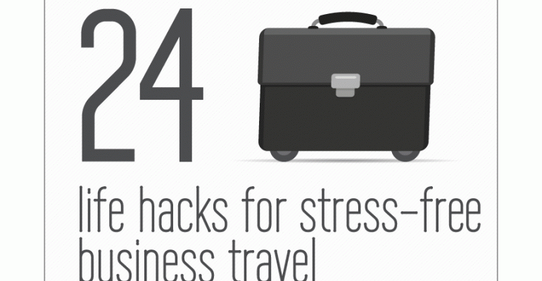 24 life hacks for stressfree business travel