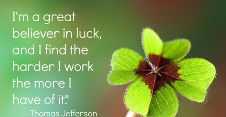 Quote Im a great believer in luck the harder I work the more I have of it