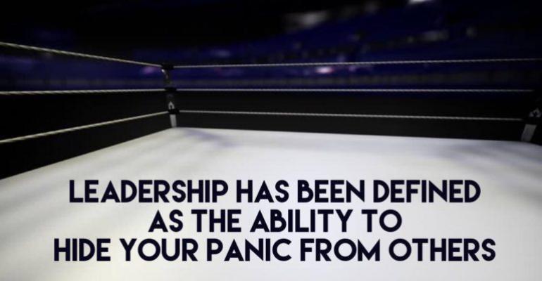 Quote Leadership is the ability to hide your panic from others