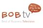 bXb Online Announces BOBtv—Best of Business Television  